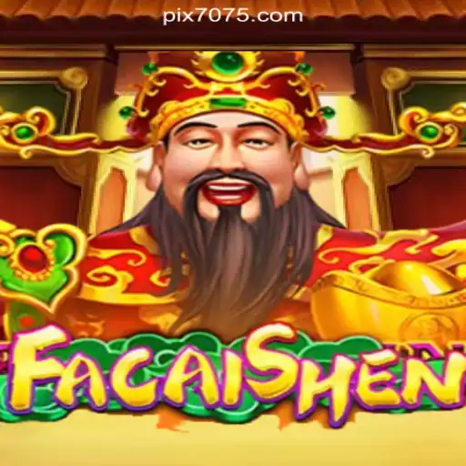 Exploring the Exciting World of FaCaiShen on 7075.com Platform
